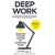 Deep Work Rules for Focused Success in a Distracted World English Paperback By Cal Newport