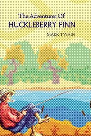 The Adventures of Huckleberry Finn