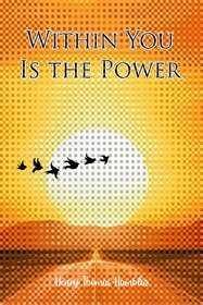 Within You is the Power