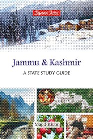 Jammu and Kashmir A State Study Guide