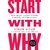 Start With Why How Great Leaders Inspire Everyone by Simon Sinek (EnglishPaperback)