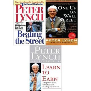 Combo Of Peter Lynch Books Beating The Street, One Up On Wall Street And Learn To Earn (English, Paperback, Peter Lynch