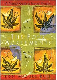 The Four Agreements by Don Miguel Ruiz (English, Paperback)