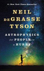 Astrophysics for People in a Hurry by Neil deGrasse Tyson (English, Hardcover)