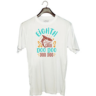 UDNAG Unisex Round Neck Graphic 'School Teacher | 8th grade doo doo' Polyester T-Shirt White