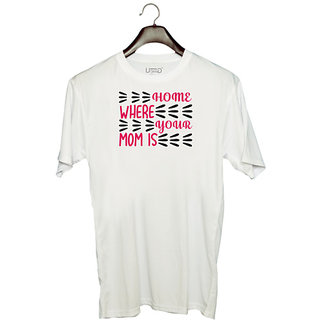 UDNAG Unisex Round Neck Graphic 'HOME IS WHERE YOUR MOM IS' Polyester T-Shirt White
