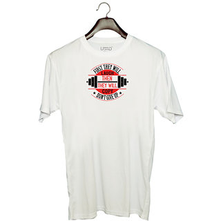 UDNAG Unisex Round Neck Graphic 'Gym | First they will laugh. Then they will copy. Dont give up' Polyester T-Shirt White