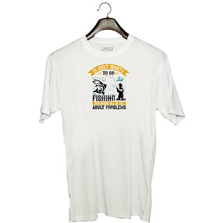 UDNAG Unisex Round Neck Graphic 'Fishing | i just want to go fishing and ignore all of my' Polyester T-Shirt White
