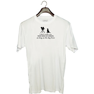 UDNAG Unisex Round Neck Graphic 'Dogs | I dont really care who dies in the movie' Polyester T-Shirt White