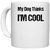 UDNAG White Ceramic Coffee / Tea Mug 'Cool | My dog thinks i am cool' Perfect for Gifting [330ml]