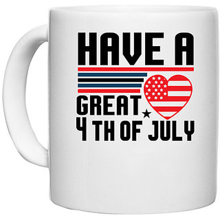 UDNAG White Ceramic Coffee / Tea Mug 'American Independance Day | Have a great 4th of july' Perfect for Gifting [330ml]