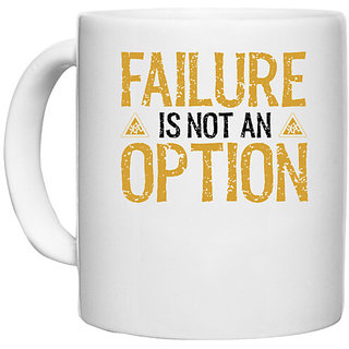 UDNAG White Ceramic Coffee / Tea Mug 'Failure | Failure' Perfect for Gifting [330ml]