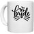 UDNAG White Ceramic Coffee / Tea Mug 'Brideee | Brideeee' Perfect for Gifting [330ml]