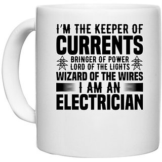 UDNAG White Ceramic Coffee / Tea Mug 'Electrician | I'm the keeper' Perfect for Gifting [330ml]