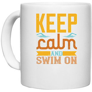 UDNAG White Ceramic Coffee / Tea Mug 'Swimming | KEEP CALM AND SWIM ON' Perfect for Gifting [330ml]