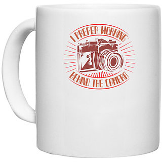 UDNAG White Ceramic Coffee / Tea Mug 'Cameraman | I FREFER WORKING BEHIND THE CAMERA' Perfect for Gifting [330ml]
