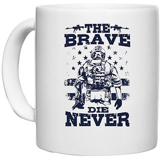 UDNAG White Ceramic Coffee / Tea Mug 'Military | The brave die never2' Perfect for Gifting [330ml]
