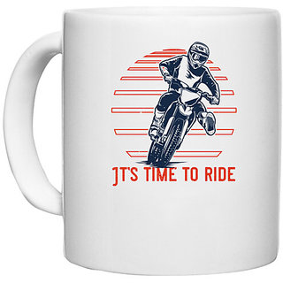 UDNAG White Ceramic Coffee / Tea Mug 'Motor Cycle | Its time to ride' Perfect for Gifting [330ml]