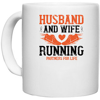 UDNAG White Ceramic Coffee / Tea Mug 'Running | husband and wife running partners for life' Perfect for Gifting [330ml]