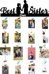 Khush Its Amazing  Wood Best Ever  Sister  Picture Photo Frame for Wall Decor Photos Artworks Prints Multi Pictures Orga