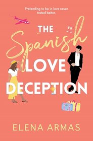 The Spanish Love Deception by Elena Armas (English, Paperback)