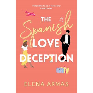 The Spanish Love Deception by Elena Armas (English, Paperback)