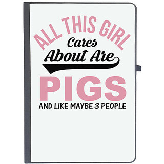 UDNAG Ruled Notebook Diary 'Pigs | all this girl cares about are pigs and like maybe 3 people', [A5 80Pages 80GSM]