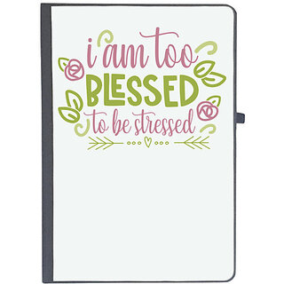 UDNAG Ruled Notebook Diary 'Blessed stressed | i am too blessed to be stressed', [A5 80Pages 80GSM]