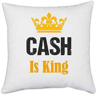 UDNAG White Polyester 'King | Cash is King' Pillow Cover [16 Inch X 16 Inch]