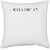 UDNAG White Polyester 'KILLIN ' IT' Pillow Cover [16 Inch X 16 Inch]