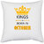 UDNAG White Polyester 'Birthday | Kings are born in October' Pillow Cover [16 Inch X 16 Inch]