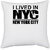 UDNAG White Polyester 'New York | I live in NYC New York city' Pillow Cover [16 Inch X 16 Inch]