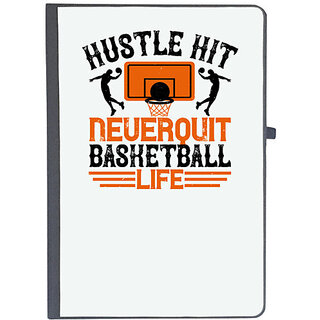 UDNAG Ruled Notebook Diary 'Basketball | Hustle, hit. Never quit basketball life', [A5 80Pages 80GSM]