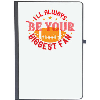 UDNAG Ruled Notebook Diary 'Football | I'll always be your biggets fan', [A5 80Pages 80GSM]