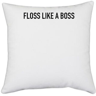 UDNAG White Polyester 'Boss | Floss like a boss' Pillow Cover [16 Inch X 16 Inch]