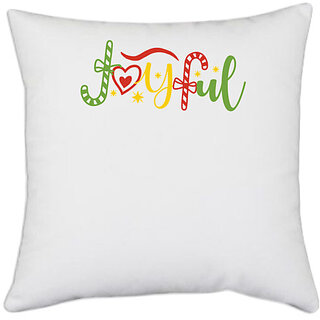 UDNAG White Polyester 'Christmas Santa | joyful2' Pillow Cover [16 Inch X 16 Inch]