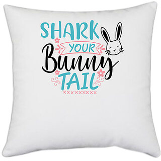 UDNAG White Polyester 'shark your bunny tail' Pillow Cover [16 Inch X 16 Inch]