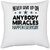 UDNAG White Polyester 'Nurse | Never give up on anybody miracles happen everyday' Pillow Cover [16 Inch X 16 Inch]