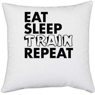 UDNAG White Polyester 'Train, gym | eat sleep train repeat 2' Pillow Cover [16 Inch X 16 Inch]