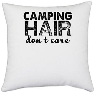 UDNAG White Polyester 'Camping | camping hair don't care' Pillow Cover [16 Inch X 16 Inch]