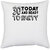 UDNAG White Polyester 'Party | 30 today and ready to party' Pillow Cover [16 Inch X 16 Inch]