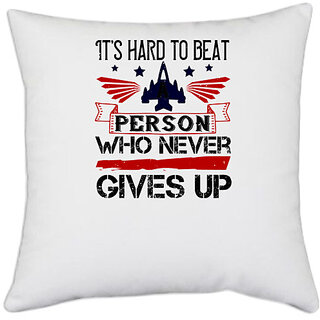 UDNAG White Polyester 'Airforce | this hard to beat a person who never give up' Pillow Cover [16 Inch X 16 Inch]