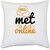 UDNAG White Polyester 'Internet | we met online' Pillow Cover [16 Inch X 16 Inch]