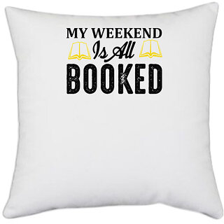 UDNAG White Polyester 'Travelling | My weekend is all booked' Pillow Cover [16 Inch X 16 Inch]