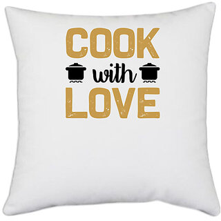 UDNAG White Polyester 'Cooking | Cook with love' Pillow Cover [16 Inch X 16 Inch]