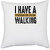 UDNAG White Polyester 'Walking | I have a passion for walking' Pillow Cover [16 Inch X 16 Inch]