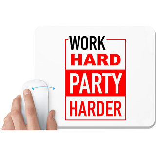 UDNAG White Mousepad 'Work hard party harder' for Computer / PC / Laptop [230 x 200 x 5mm]