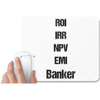 UDNAG White Mousepad 'ROI IRR NPV EMI Banker' for Computer / PC / Laptop [230 x 200 x 5mm]