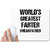 UDNAG White Mousepad 'Father | Worlds greatest farter i mean father' for Computer / PC / Laptop [230 x 200 x 5mm]