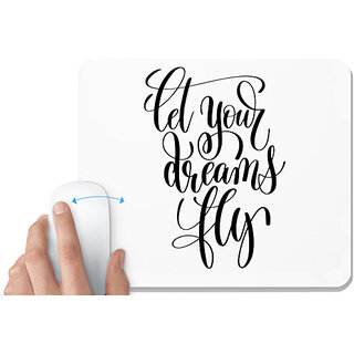 UDNAG White Mousepad 'Let your dreams fly' for Computer / PC / Laptop [230 x 200 x 5mm]